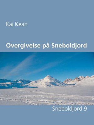 cover image of Overgivelse på Sneboldjord